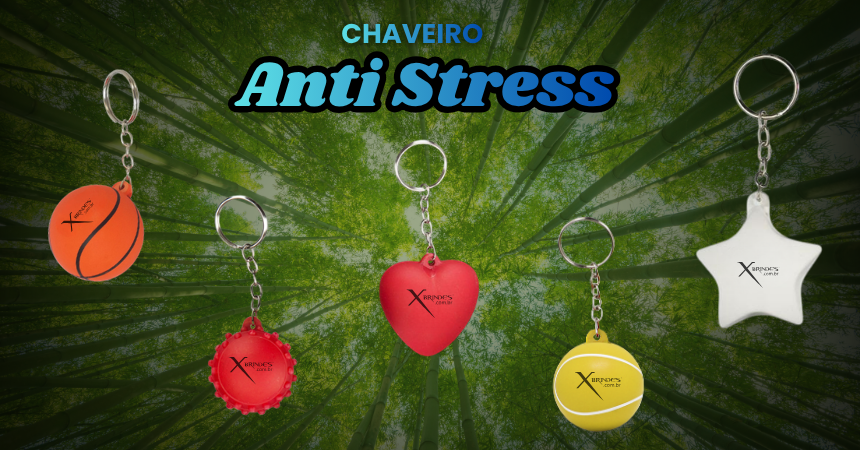 Categoria de Brindes Chaveiro Anti Stress Personalizado para Brindes Promocionais, Eventos e Campanhas Corporativas