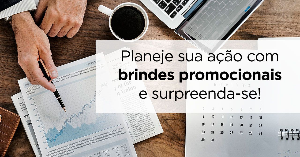 Os Resultados de Uma Campanha de Marketing Baseada na Distribuição de Brindes