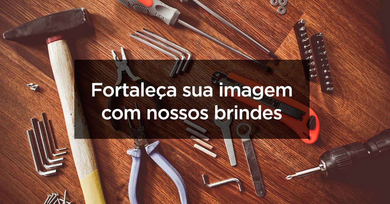 Brinde como Ferramenta para Reforço de Marca