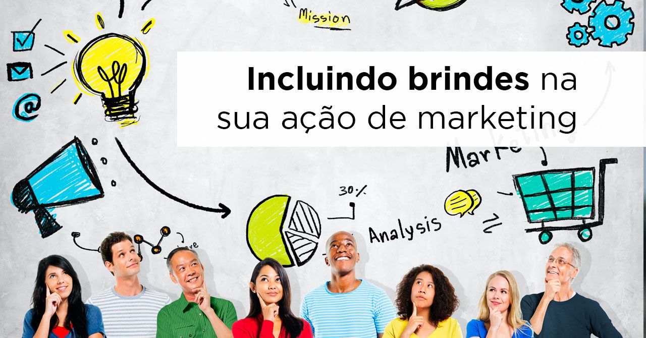 A eficiência dos Brindes Promocionais para o Branding.