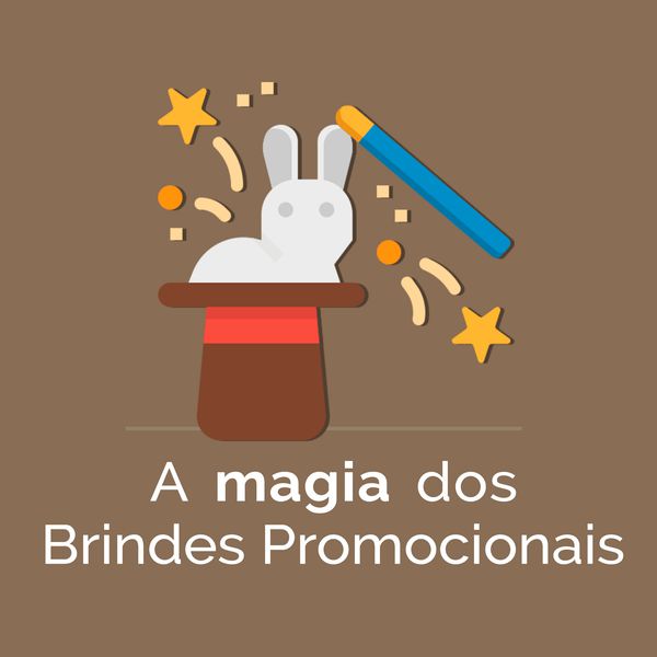 A Magia dos Brindes Promocionais