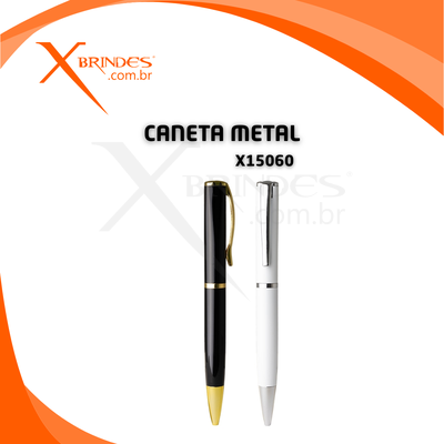 Conheça o Brinde Caneta corpo de Metal e com acionamento por Rotação X15060