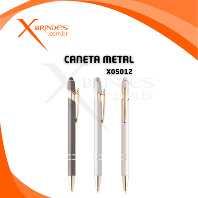 Conheça o Brinde Caneta corpo de Metal e com Ponteira Touch X05012 