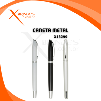 Conheça o Brinde Caneta corpo em Metal e com carga Rollerball X13299 