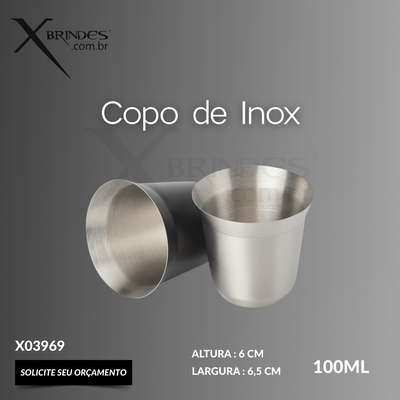 Copo Feito em Inox 100 ML Compacto e Elegante X03969
